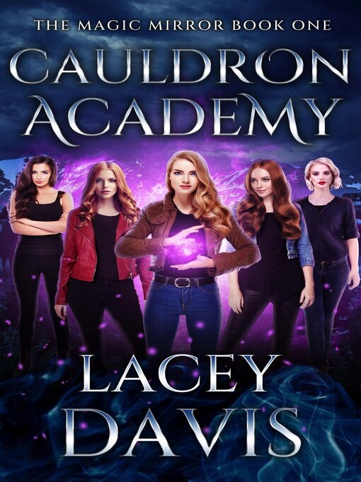 Title details for Cauldron Academy by Lacey Davis - Available